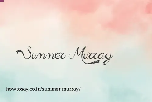 Summer Murray