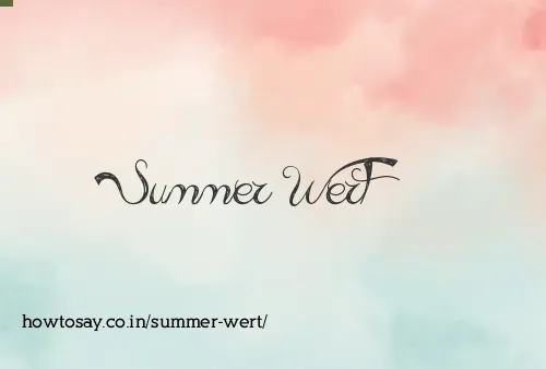 Summer Wert