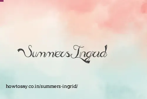 Summers Ingrid
