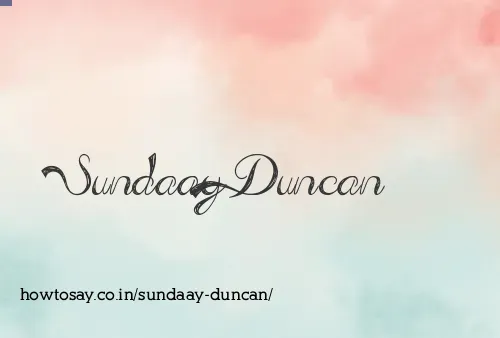Sundaay Duncan