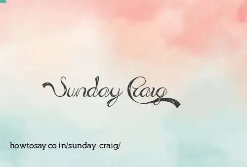 Sunday Craig