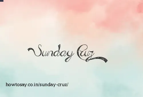 Sunday Cruz