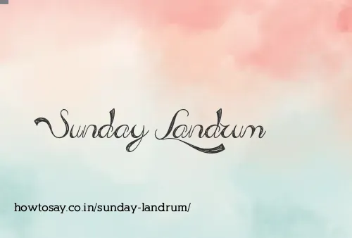 Sunday Landrum
