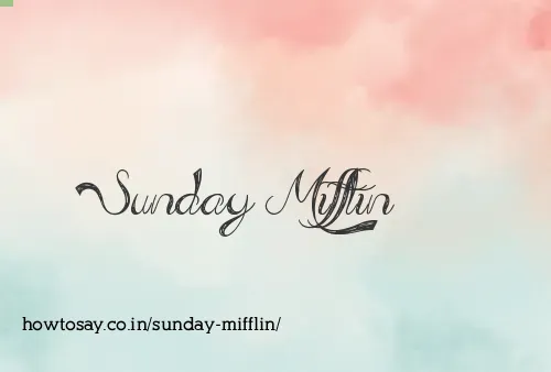 Sunday Mifflin