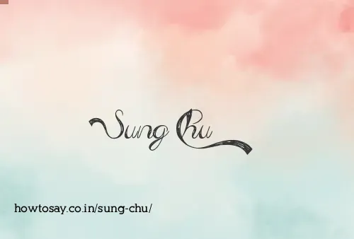 Sung Chu