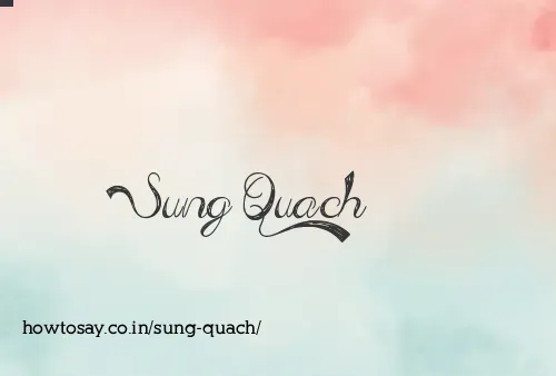 Sung Quach