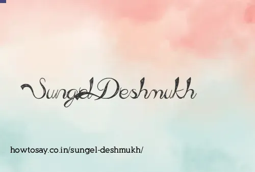 Sungel Deshmukh
