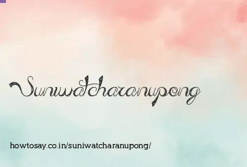 Suniwatcharanupong