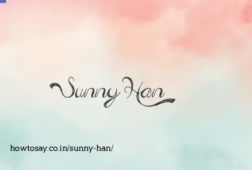 Sunny Han