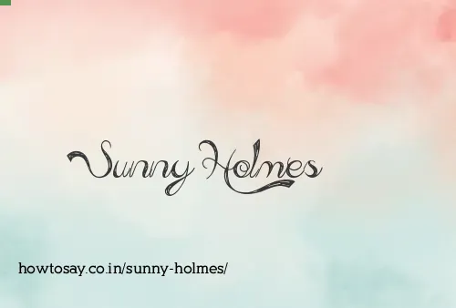 Sunny Holmes