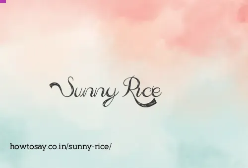 Sunny Rice