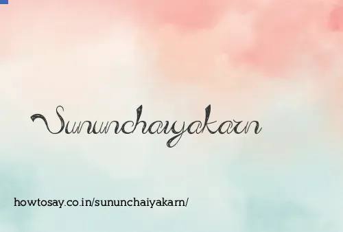 Sununchaiyakarn