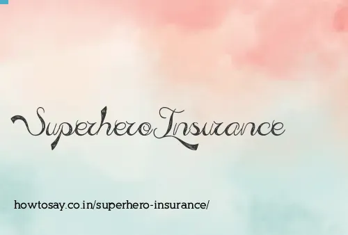 Superhero Insurance