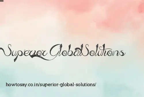 Superior Global Solutions