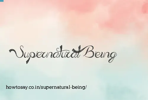 Supernatural Being