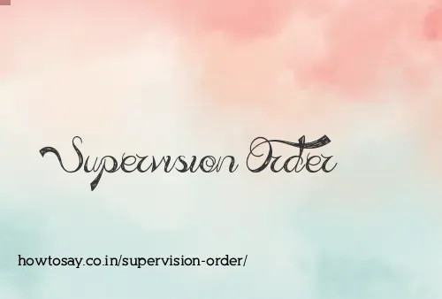 Supervision Order