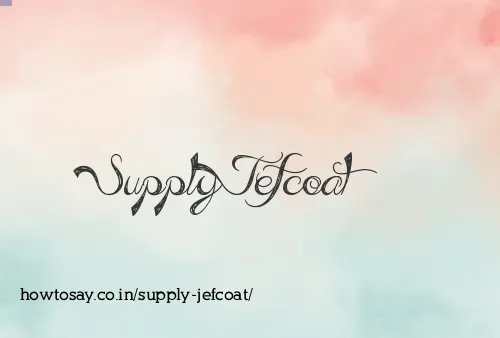 Supply Jefcoat