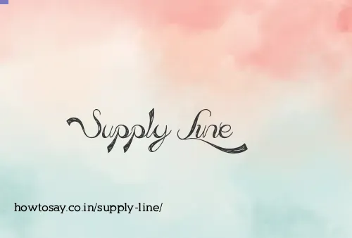 Supply Line