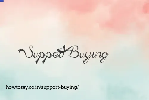 Support Buying