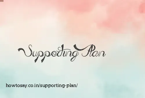 Supporting Plan