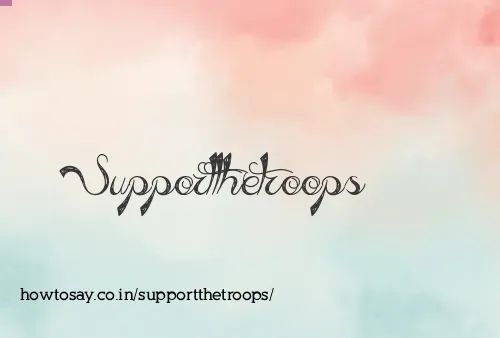Supportthetroops