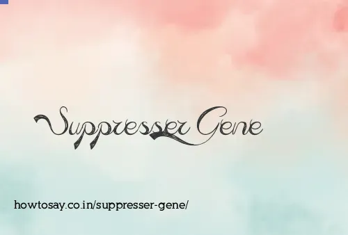 Suppresser Gene