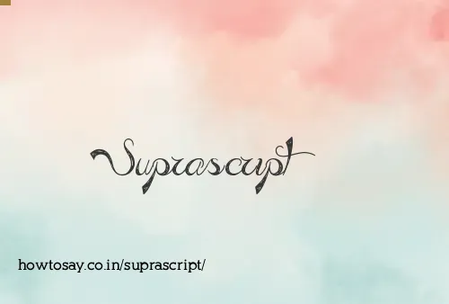 Suprascript