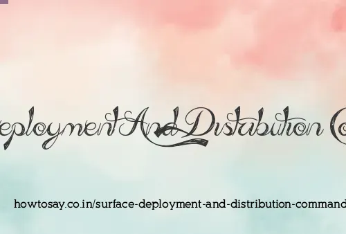Surface Deployment And Distribution Command