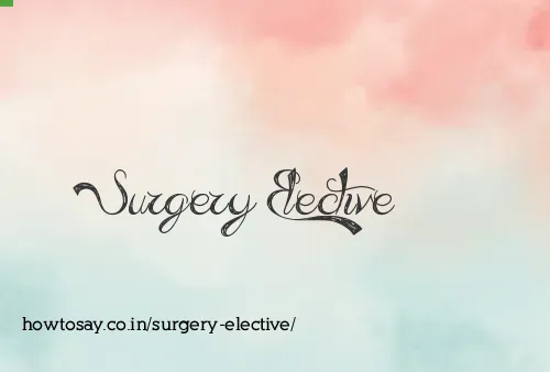 Surgery Elective