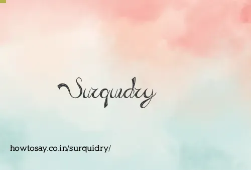 Surquidry