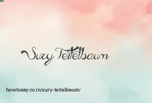 Sury Teitelbaum