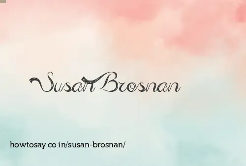 Susan Brosnan