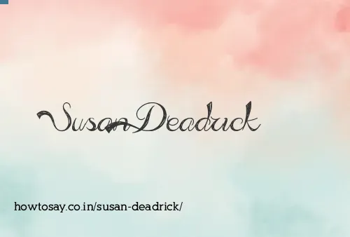 Susan Deadrick