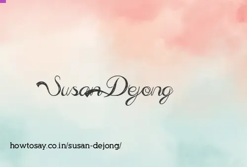 Susan Dejong