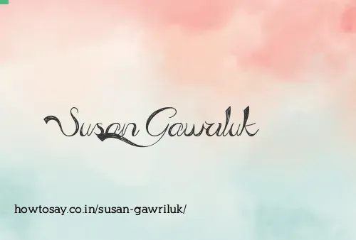 Susan Gawriluk