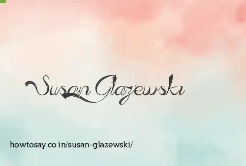 Susan Glazewski