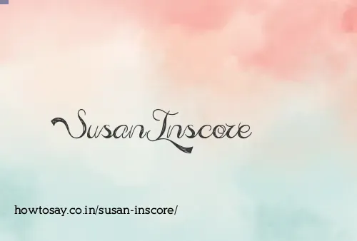 Susan Inscore