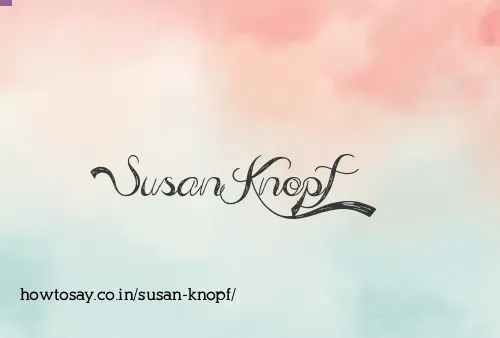 Susan Knopf