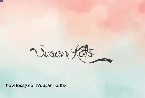 Susan Kotts
