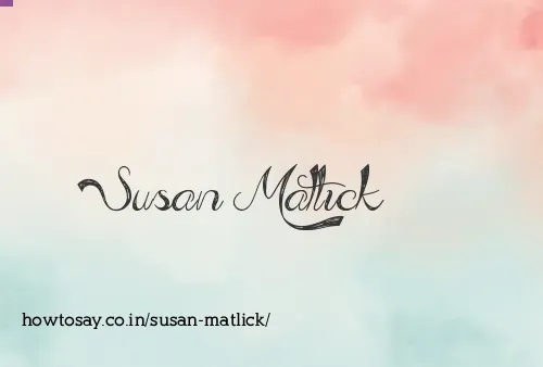 Susan Matlick