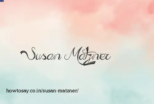Susan Matzner