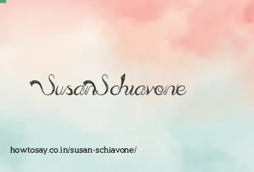 Susan Schiavone