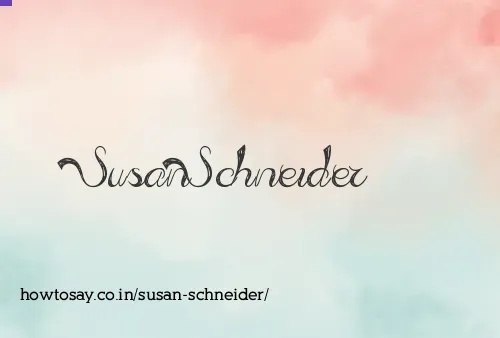 Susan Schneider