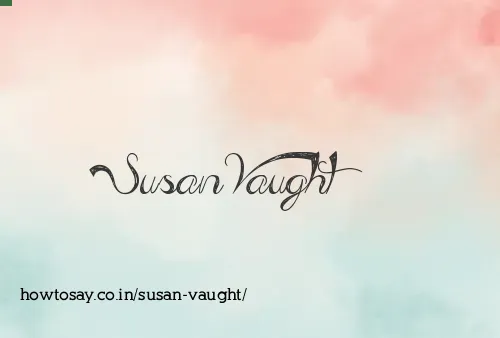 Susan Vaught