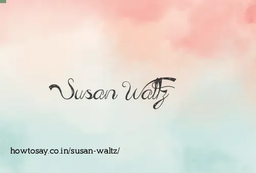 Susan Waltz