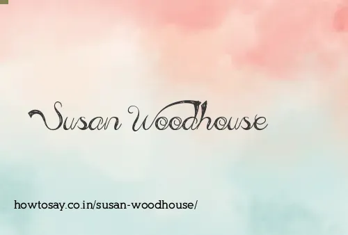 Susan Woodhouse