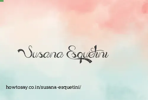Susana Esquetini