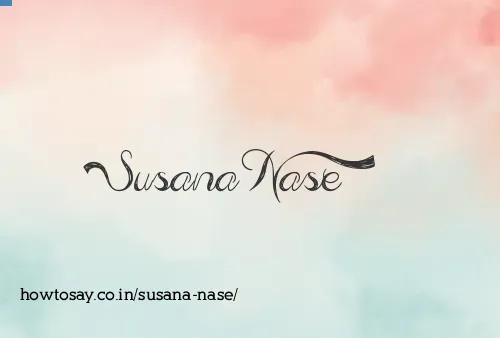 Susana Nase