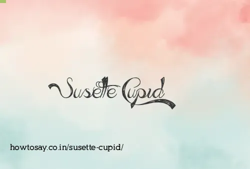Susette Cupid