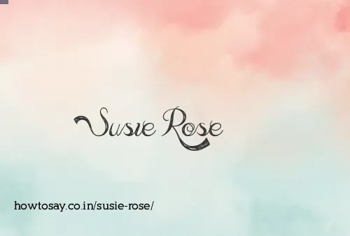 Susie Rose